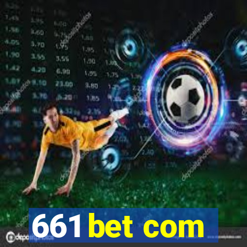 661 bet com